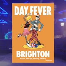Day Fever - Brighton 25/05/24! at Horizon Club