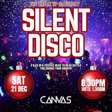 The Christmas Silent Disco - Break Up Saturday at Canvas Mansfield