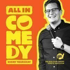 All In Comedy (16+) at The Glee Club
