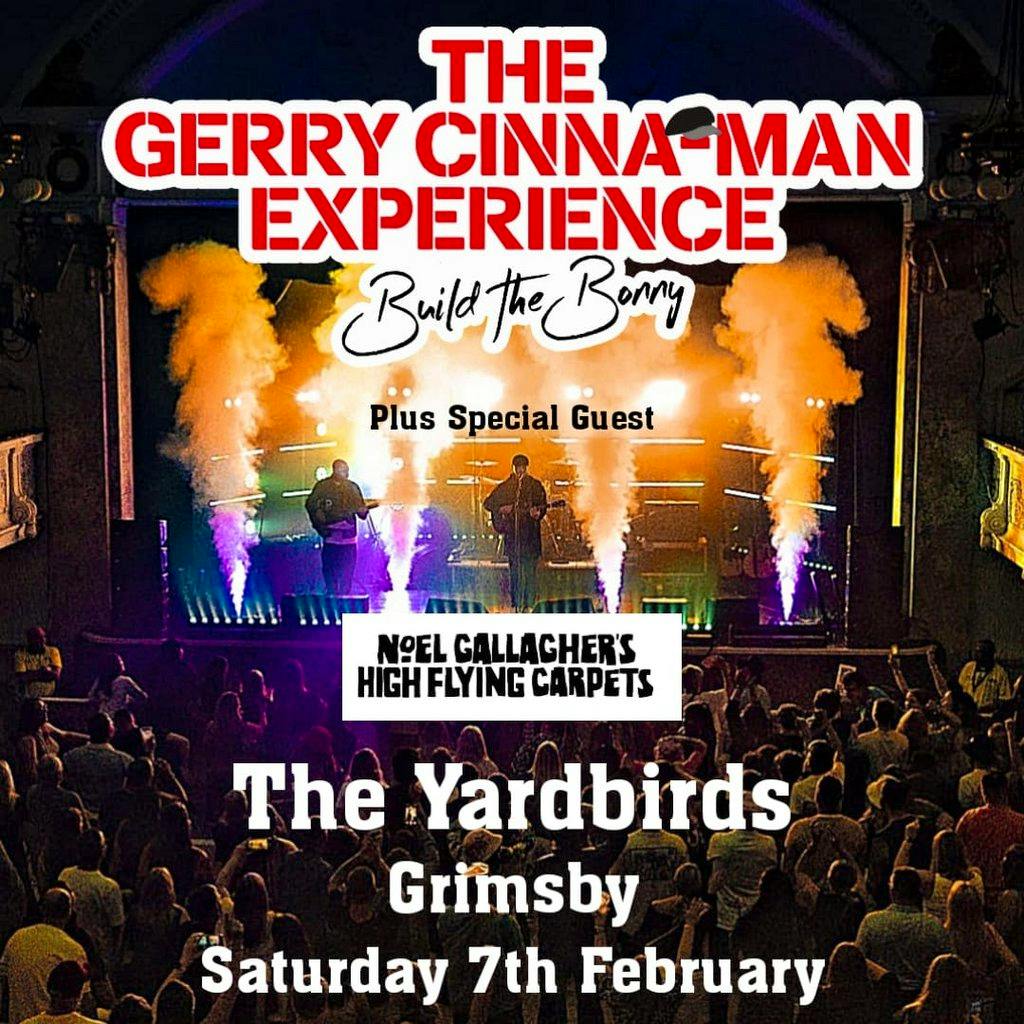 Gerry Cinnaman Experience & Noel Gallagher Tribute *GRIMSBY* at Yardbirds Rock Club