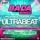 Bada Bingo Feat Ultrabeat - Irvine 01/6/24