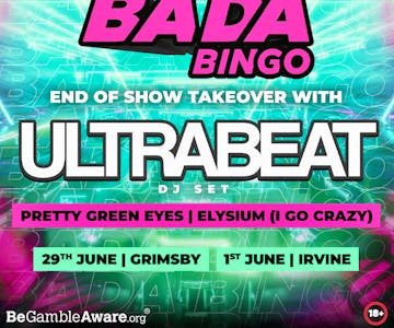 Bada Bingo Feat Ultrabeat - Irvine 01/6/24