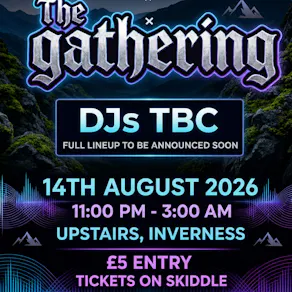 Highland Crossfaderz Presents - The Gathering