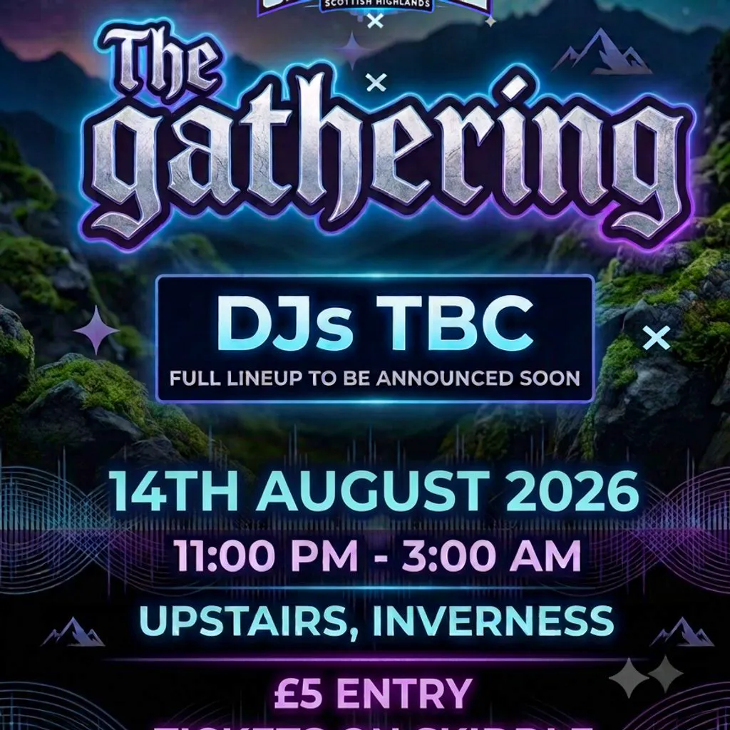 Highland Crossfaderz Presents - The Gathering at Upstairs Inverness