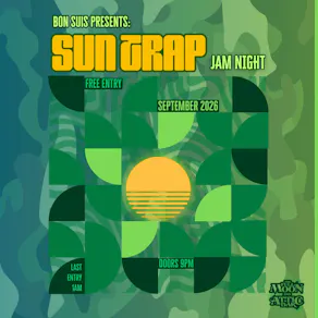 Bon Suis Presents: Suntrap Jam Night