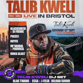 Talib Kweli Live in Bristol! Plus after party with Talib DJ Set!