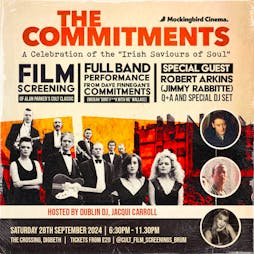 The Commitments - with Robert Arkins and Dave Finnegan | The Crossing Digbeth Birmingham  | Sat 28th September 2024 Lineup