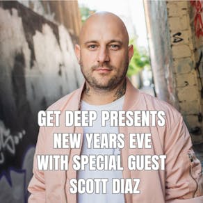 Get Deep - New Years Eve with Scott Diaz