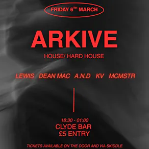 ARKIVE @ The Clyde Bar