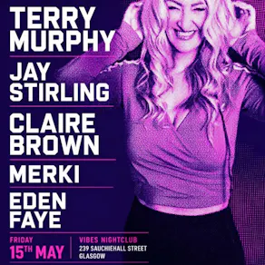 Claire Brown Presents at Vibes Nightclub Glasgow