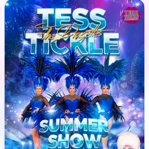 Tess Tickle's Summer Show Spectacular