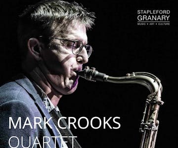 Mark Crooks Jazz Quartet at Stapleford Granary