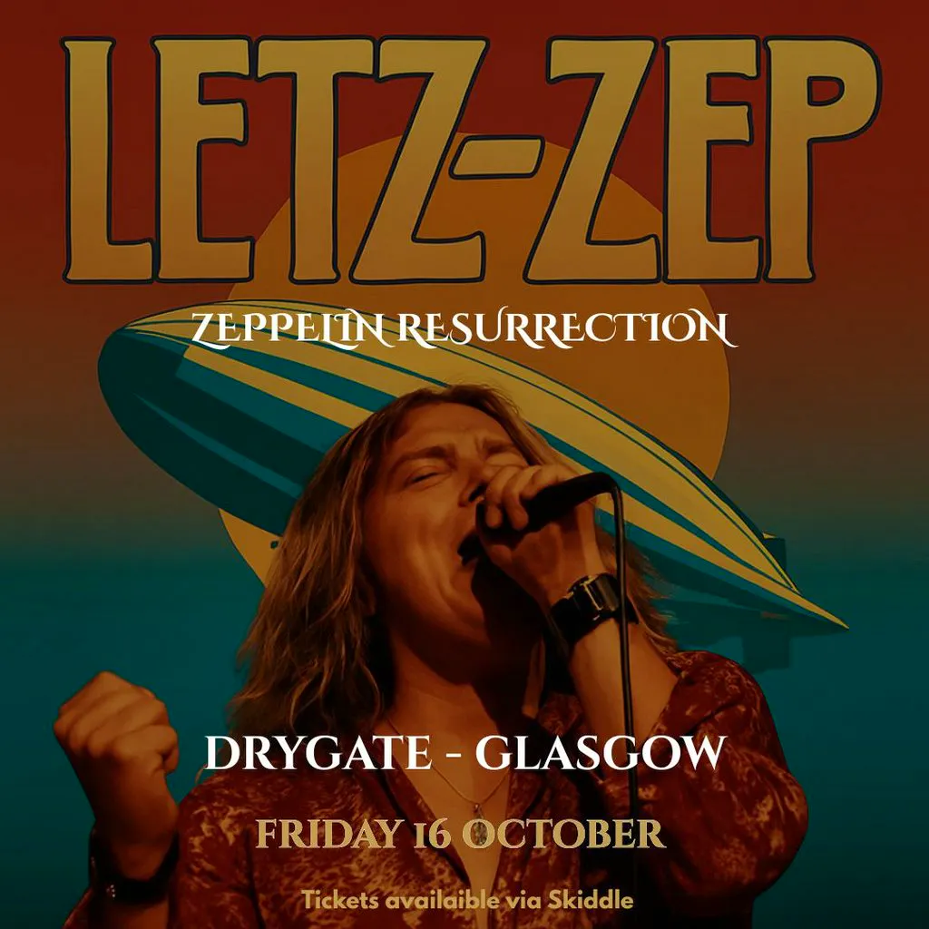 Letz Zep - The UK's Leading Led Zeppelin at Drygate