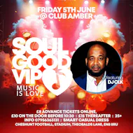 Soulgood VIP at Amber Club Cheshunt Football Club EN8 8RU