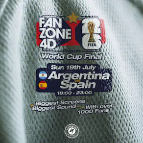 FANZONE 4D x Electric Ballroom World Cup Final Argentina V Spain