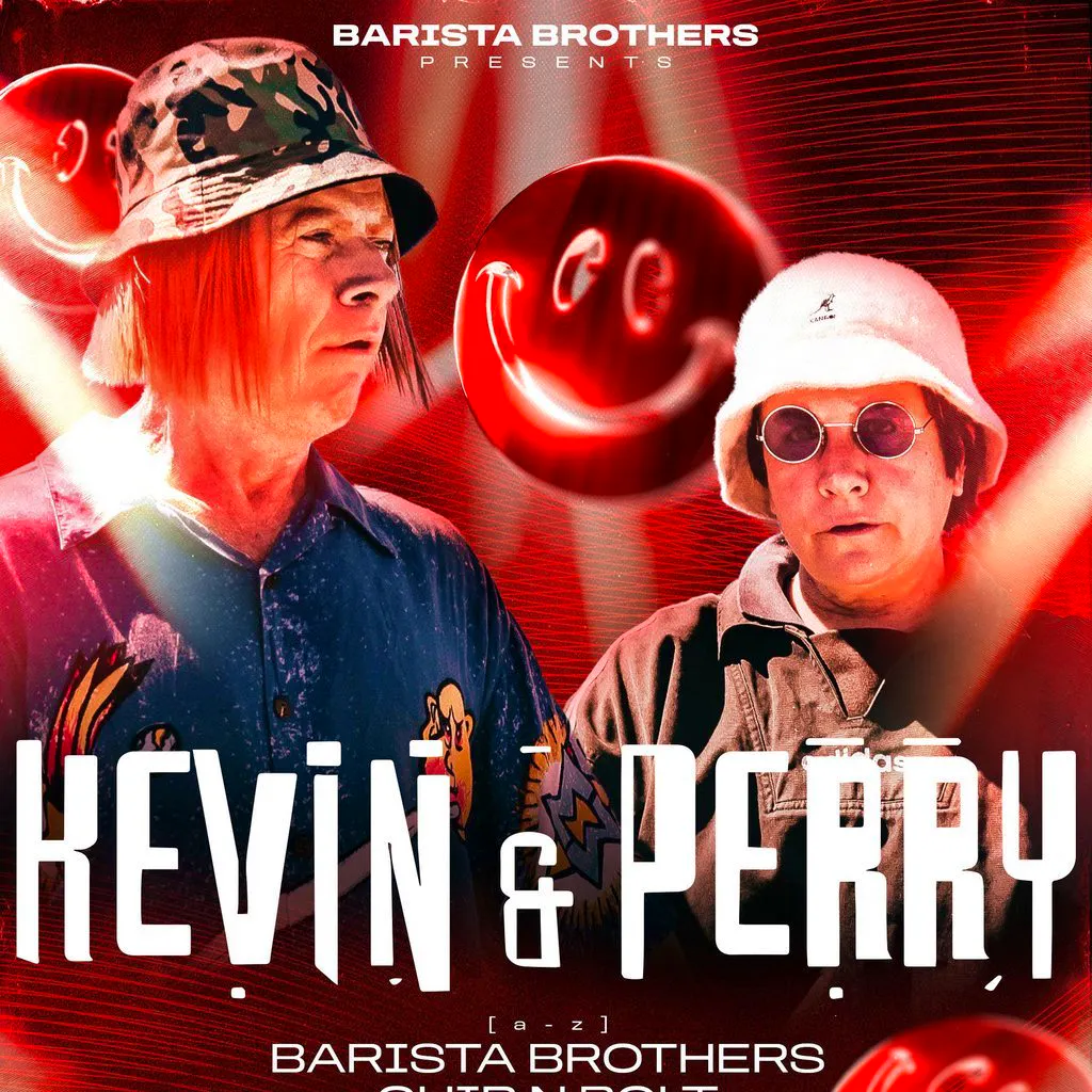 Barista Brothers Present - Kevin And Perry Go Large@Tempoglasgow at Tempo Glasgow