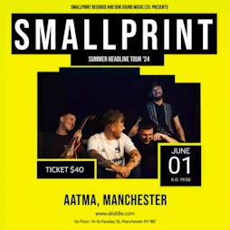 Smallprint Tickets | Aatma Manchester  | Sat 1st June 2024 Lineup