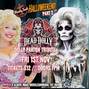 Dead Dolly - Halloweekender - A Tribute to Dolly Party