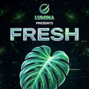Lumina presents FRESH Launch Party