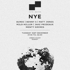 INTO SOUND // NYE - IMBER COURT - Surrey