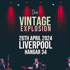 The Vintage Explosion at Hangar 34