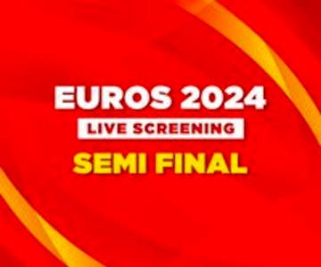 Semi-Finalist 3 vs Semi-Finalist 4 - Euros 2024 - Live Screening