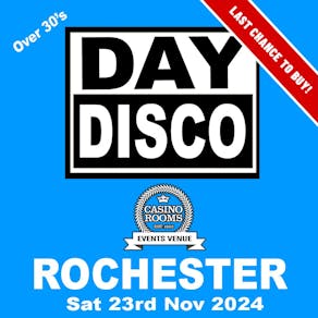 Day Disco (Over 30's) - Saturday 23rd November 2024