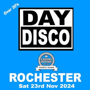 Day Disco (Over 30's) - Saturday 23rd November 2024