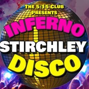 Inferno Disco Stirchley