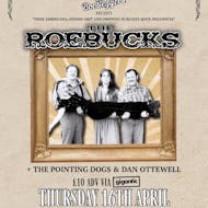 The Roebuck, The Pointing Dogs + Dan Ottewell at Billy Bootleggers Nottingham