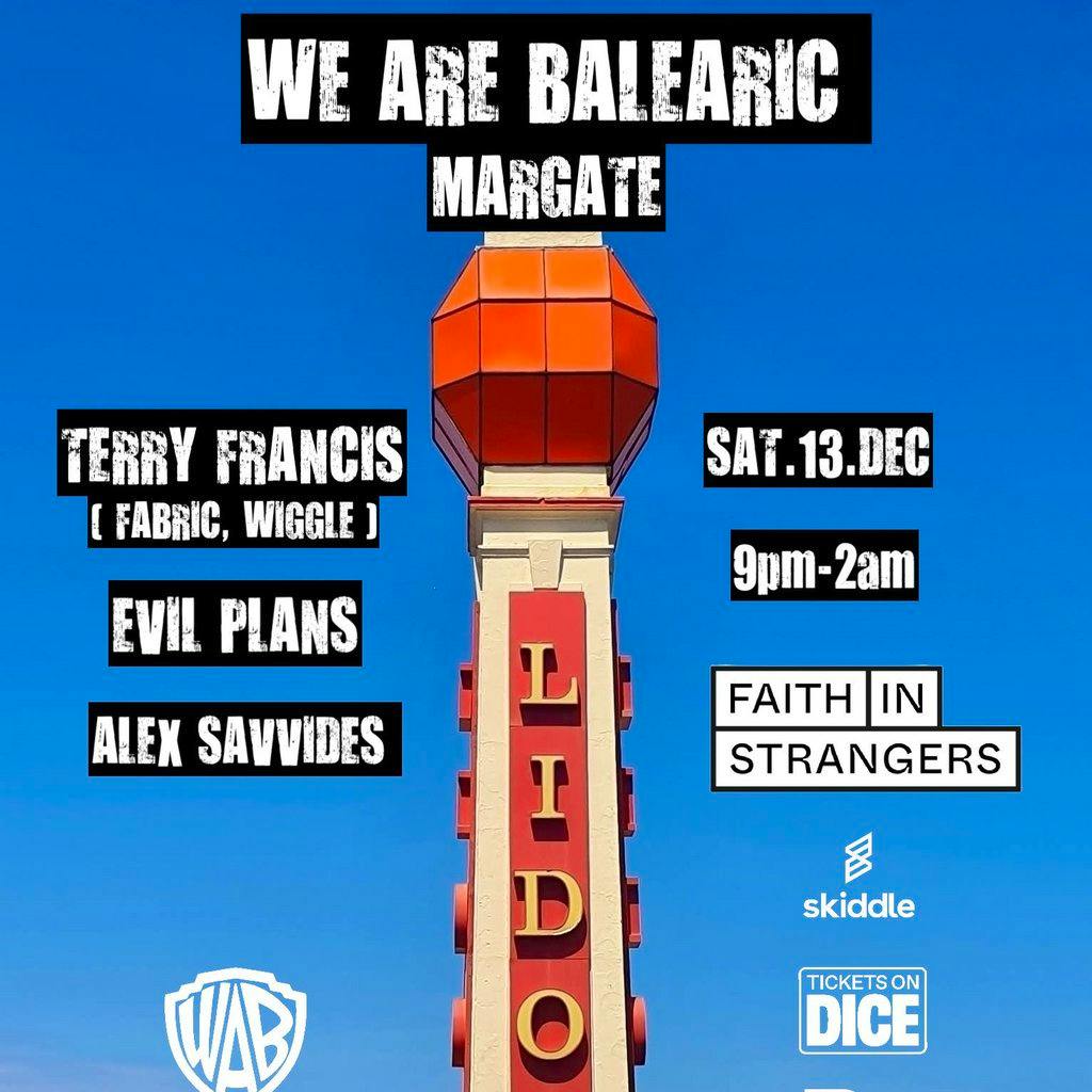 We Are Balearic Winter Party with Terry Francis ... at Faith In Strangers