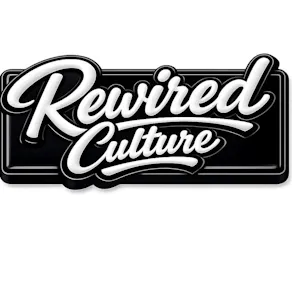 Rewired Culture Presents....