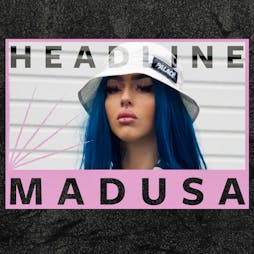 MADUSA DJ Set + Support | Fat Poppadaddys & All For Girls DnB Tickets | CHALK Brighton  | Fri 24th June 2022 Lineup