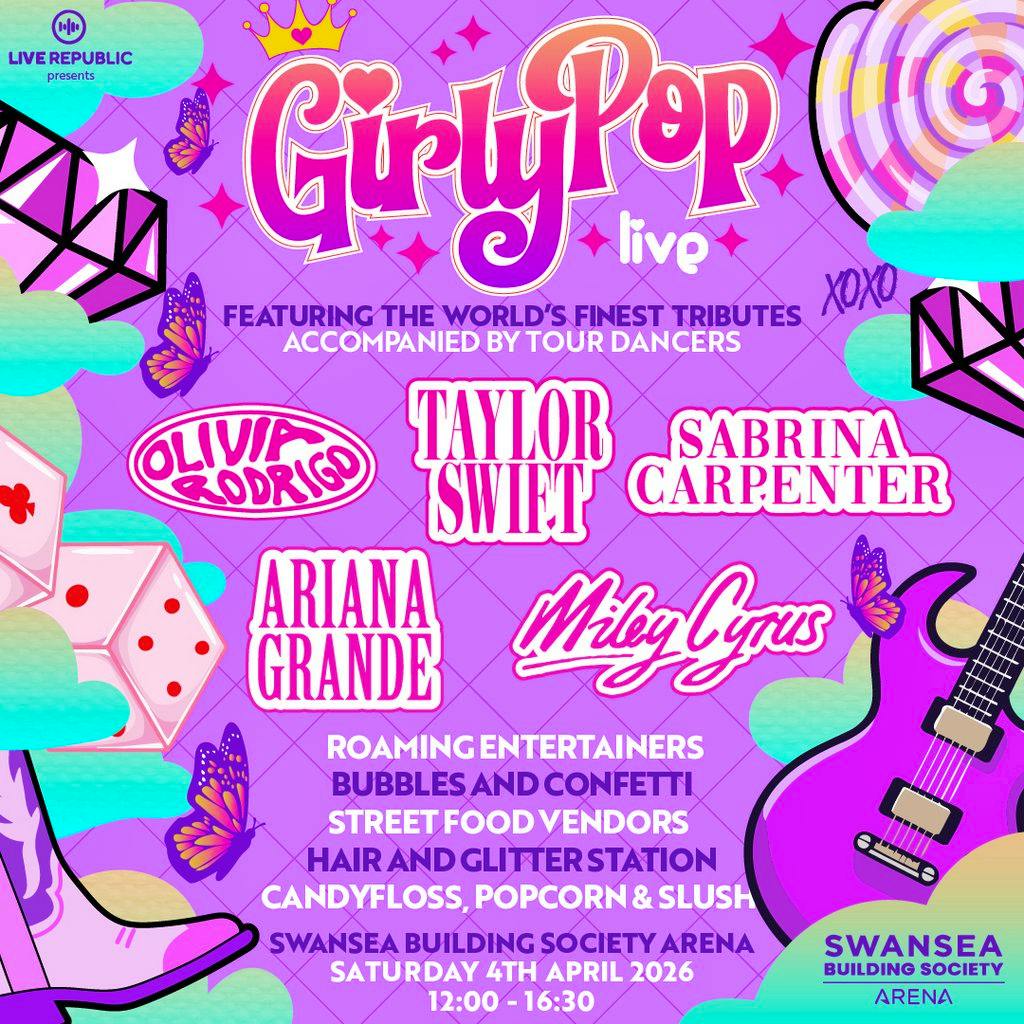 GirlyPop Live | Swansea Building Society Arena, Swansea at Swansea Building Society Arena