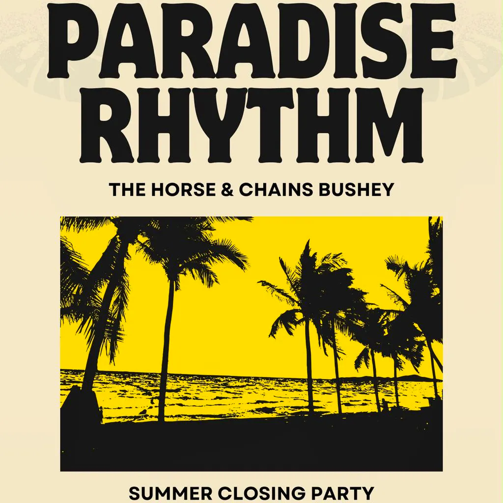 Paradise Rhythm Presents: The Summer Closing Party at Horse And Chains