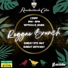 Reggae Bottomless Brunch - Sunday 26th May at Revolucion De Cuba Milton Keynes
