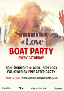 SUMMER OF LOVE - London Boat party and free afterparty 