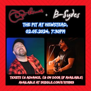 Dan Thomas + B-Sydes Co-headline - Live at The Pit, Newstead