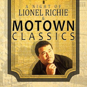 A Night of Lionel Richie & Motown Classics