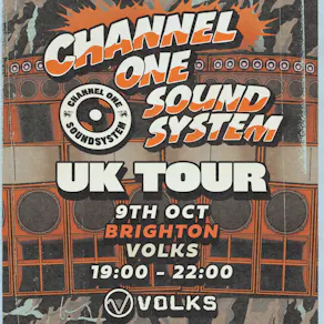 Channel One Sound System UK Tour: Brighton
