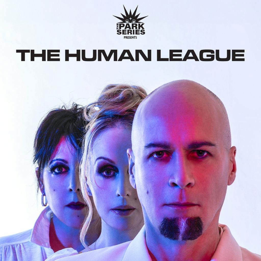 The Park Series presents THE HUMAN LEAGUE at Leazes Park 