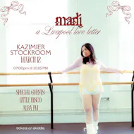 marli: 'A Liverpool Love Letter' at Kazimier Stockroom