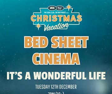 The Bed Sheet Cinema: It's a Wonderful Life!