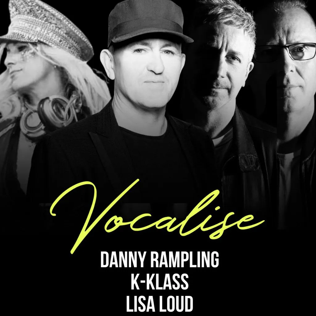 Lisa Rampling Tickets: Vocalise Presents - Danny Rampling // K-Klass // Lisa Loud ...