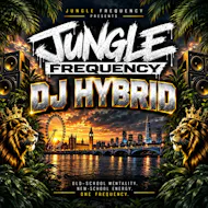 Jungle Frequency Presents Dj Hybrid at Jungla London