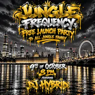 Jungle Frequency Presents Dj Hybrid at Jungla London