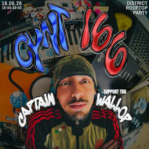 CYNT x 166 Rooftop w. Captain Wallop