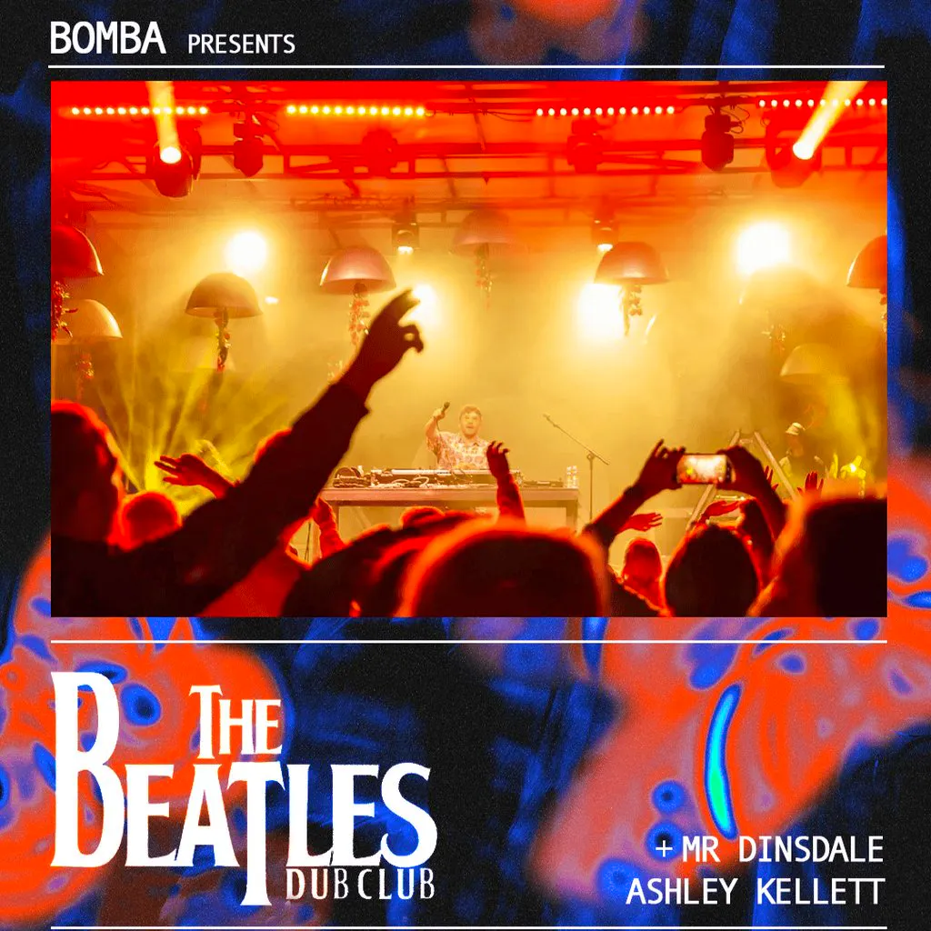 Bomba Presents: The Beatles Dub Club | 15.05.26 at Bomba Exeter