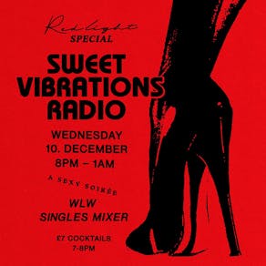 REDLIGHT: Sweet Vibrations Radio / Singles Mixer
