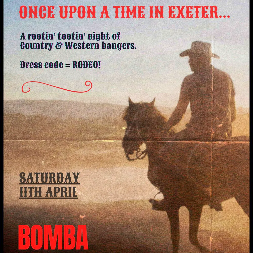 Once Upon A Time In Exeter | 11.04.26 | Bomba at Bomba Exeter